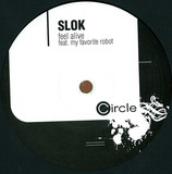 Slok Feat. My Favorite Robot - Feel Alive