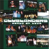 CLUBLANDERS - WORLD OF LOVE LP