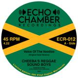 Cheeba’s Reggae Sound Boys - Voice Of The Voodoo / Say It Loud (7")
