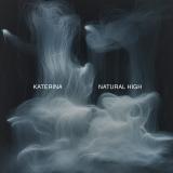 Katerina - Natural High
