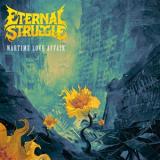 ETERNAL STRUGGLE - WARTIME LOVE AFFAIR LP 2x12"