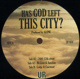 Underground Resistance - Has God Left This City