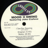 Mood Ii Swing Featuring John Ciafone - I See You Dancing