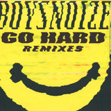 Boys Noize - Go Hard (the Remixes)