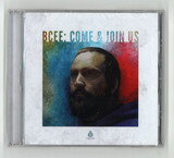 Bcee - Come And Join Us