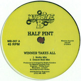 Half Pint - Winner Takes All