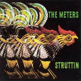 The Meters - Struttin' (180g Vinyl)