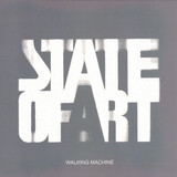 State Of Art - Walking Machine (remixes)
