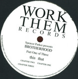 Spencer Parker Presents Brotherhood - Part One Of Three