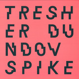 Gregor Tresher & Petar Dundov - Spike