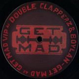 Double Clapperz & Boylan - Get Mad Ep