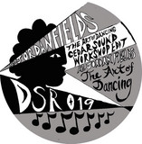 Jordan Fields / CSW / Son of Lee - The Art of Dancing