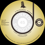 The King Rooster - Mudslinger / Ain't Sellin' Chicken