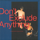 Identified Patient & Sophie du Palais - Don't Exclude Anything EP