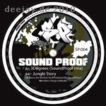 Soundproof Productions - 3 Degrees (remix) / Jungle Sto
