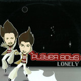 Player Boys - Lonely