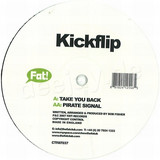 Kickflip - Take You Back