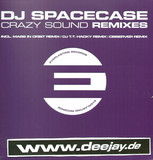 Dj Spacecase - Crazy Sound*rmx