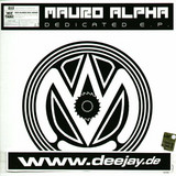 Mauro Alpha - Dedicated Ep