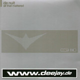 De Nuit - All That Mattered