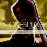 Stonebridge - Put Em High *axwell*