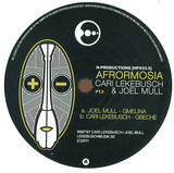 Cari Lekebusch & Joel Mull - Afrormosia Pt 2
