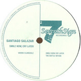Santiago Salazar - Smile Now Cry Later Ep