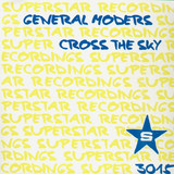 General Moders - Cross The Sky