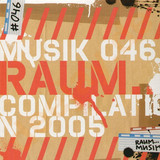 Raum Musik - Compiltation 2005 2x12"