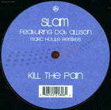 Slam - Kill The Pain