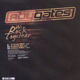 Roy Gates - We Rock Together