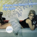 Cj Stone Feat. Tamara - Citylights