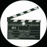 Space Cowboy - Crazy Talk *2007*