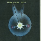 Felix Kubin - Txrf 2x12" Lp
