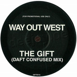 Way Out West - The Gift