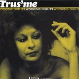 Trus'me - Working Nights Lp