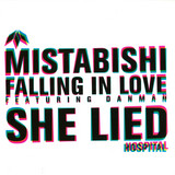 Mistabishi - She Lied / Falling In Love