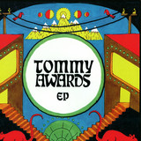 Tommy Awards - Ep