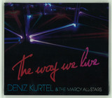 Deniz Kurtel - The Way We Live Cd