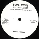 Funtown - BETTER 2 KNOW U