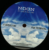 Noon - It Should Be