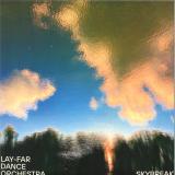 Lay-Far Dance Orchestra - Skybreak LP
