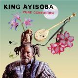 King Ayisoba - Pure Confusion LP