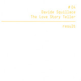 Davide Squillace - The Love Story Teller Incl. Sascha Dive Remix