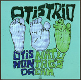 Otis Trio - Otis Natu / Montags Dream