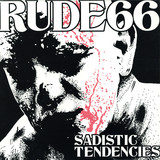 Rude 66 - Sadistic Tendencies 2x12"