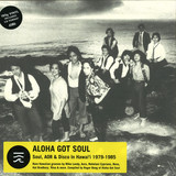 Various - Aloha Got Soul
