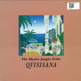 The Mystic Jungle Tribe - Qvisisana