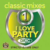 Dmc Classic Mixes - I Love Party Vol.1
