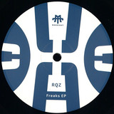 RQZ - Freaks Ep